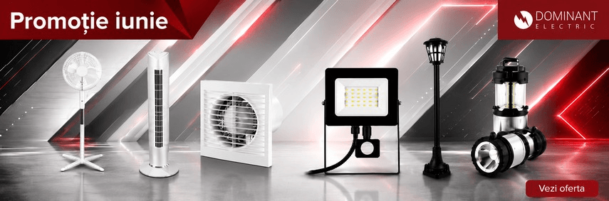 Promoția lunii iunie Dominant Electric